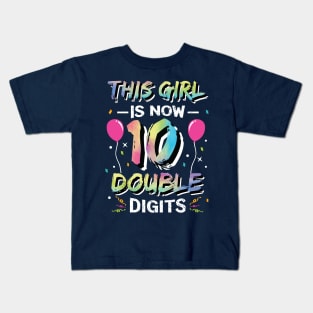 This Girl IS Now 10 Double Digits 10th Birthday Gift For Girls Kids T-Shirt